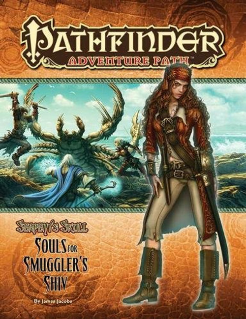 Pathfinder Adventure Path: The Serpent's Skull Part 1 - Souls for the Smugglers Shiv (Pathfinde Adventure Path)