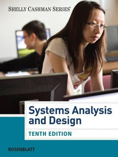 Systems Analysis and Design (with CourseMate, 1 term (6 months) Printed Access Card) (Shelly Cashman Series)
