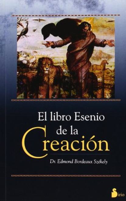 El Libro Esenio de La Creacion (Spanish Edition)