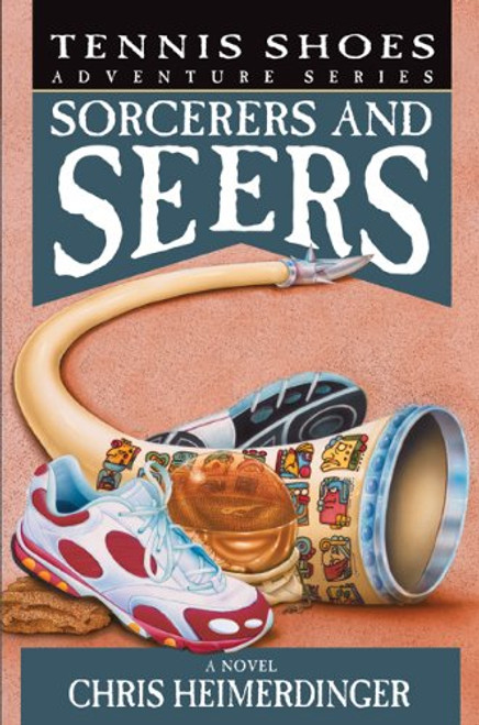 Tennis Shoe Adventure Series: Sorcerers and Seers