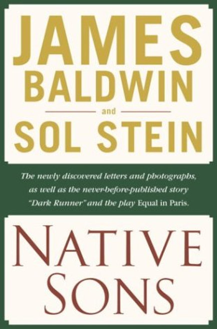 Native Sons: A Friendship that Created One of the Greatest Works of the 20th Century: Notes of a Native Son