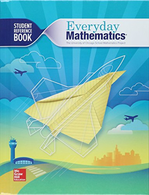 Everyday Mathematics 4th Edition, Grade 5, Student Reference Book