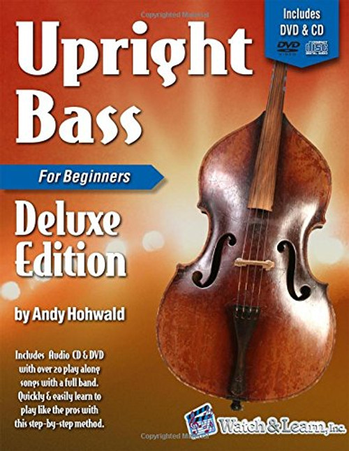 Upright Bass Book for Beginners Deluxe Edition with DVD and CD