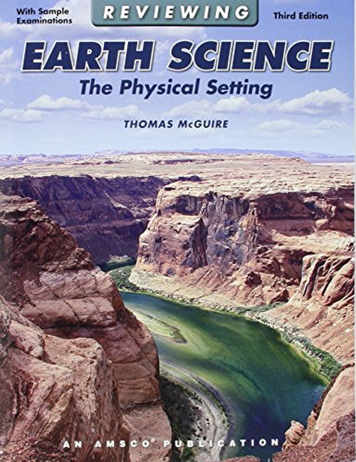 Reviewing Earth Science: Physical Setting