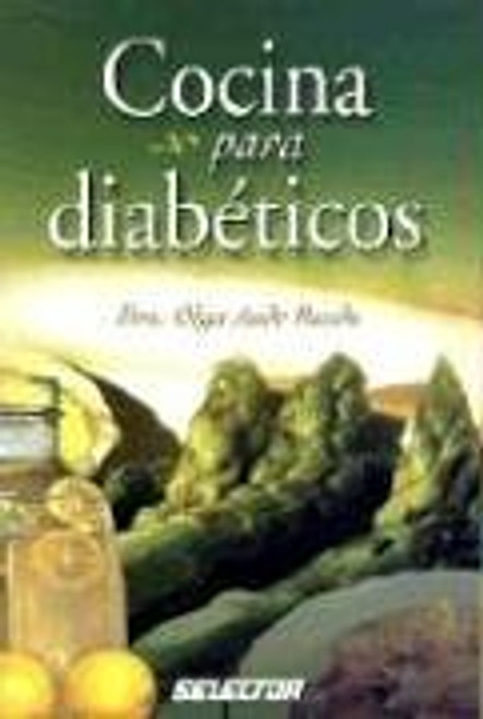 Cocina para diabeticos/Cooking for diabetics (Spanish Edition)