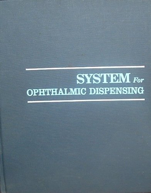 System for Ophthalmic Dispensing