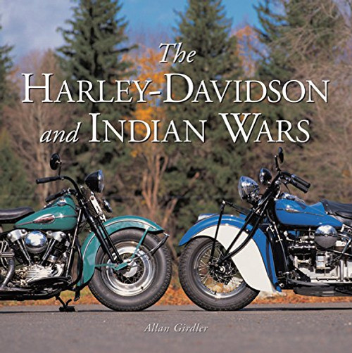 The Harley-Davidson and Indian Wars