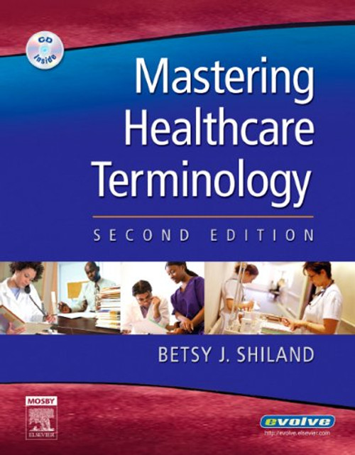 Mastering Healthcare Terminology, Second Edition