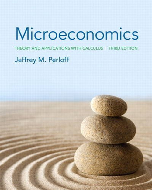 Microeconomics: Theory and Applications with Calculus, 3rd Edition