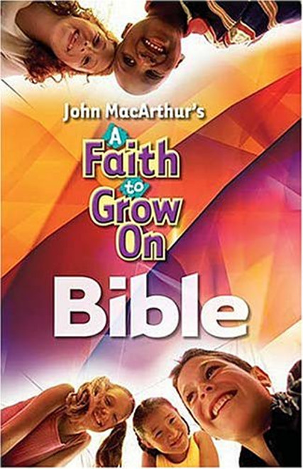 A Faith To Grow On Bible: International Children's Bible