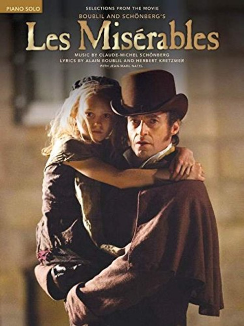 Les Miserables: Selections from the Movie (Piano Solo Selections)