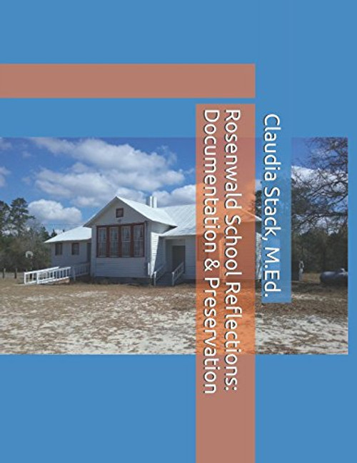 Rosenwald School Reflections: Documentation & Preservation