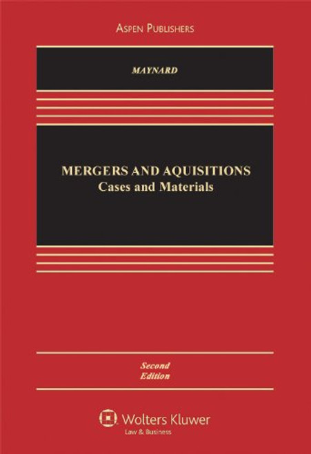 Mergers & Acquisitions: Cases, Materials & Problems 2e