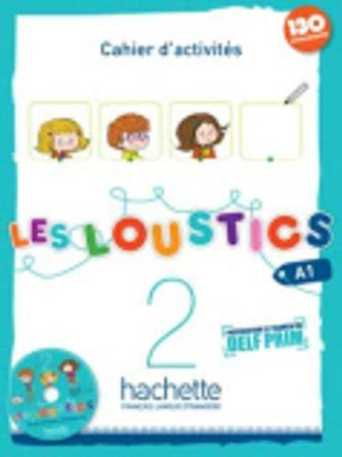 Les Loustics 2 A1: Cahier d'Activites + CD Audio (French Edition)