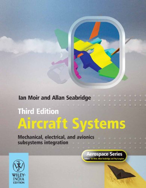 Aircraft Systems: Mechanical, Electrical, and Avionics Subsystems Integration, 3rd Edition