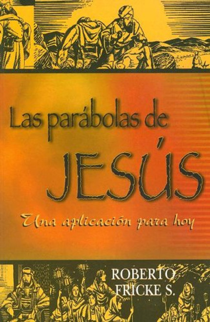 Las Parabolas de Jesus ( Spanish Edition)