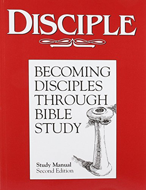 Disciple: Becoming Disciples Through Bible Study (study manual)