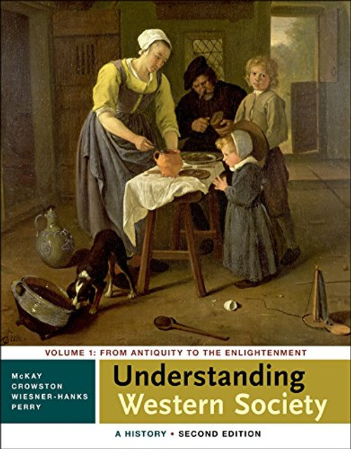 1: Understanding Western Society: A History, Volume One