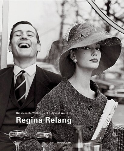 Regina Relang: The Elegant World Of Regina Relang