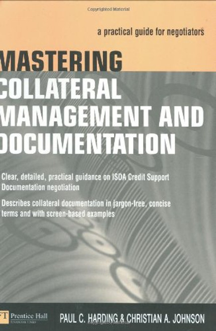 Mastering Collateral Management and Documentation: A Practical Guide for Negotiators