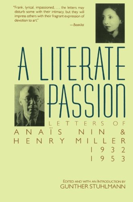 A Literate Passion: Letters of Anas Nin & Henry Miller, 1932-1953