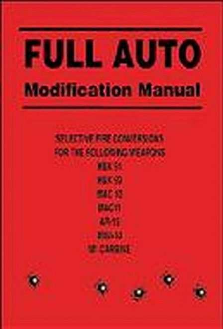 Full Auto Modification Manual