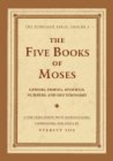 The Five Books of Moses: The Schocken Bible: Volume I / Deluxe Edition