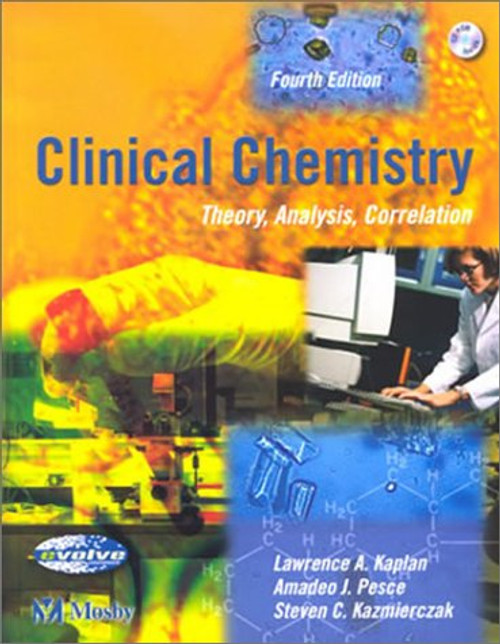 Clinical Chemistry: Theory, Analysis, Correlation, 4e