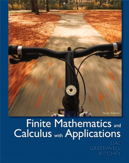 Finite Mathematics and Calculus with Applications (9th Edition)