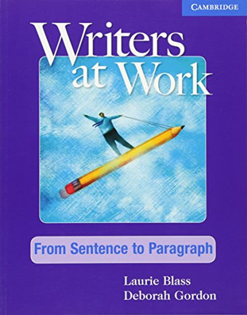 Writers at Work: From Sentence to Paragraph Student's Book