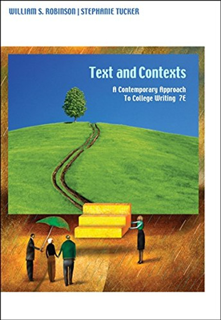 Texts and Contexts: A Contemporary Approach to College Writing, 7th Edition