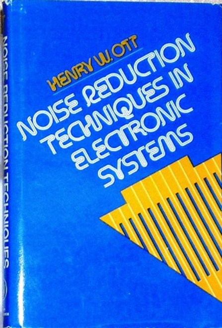 Noise Reduction Techniques in Electronic Systems