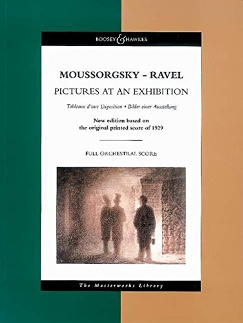 PICTURES AT AN EXHIBITION    SCORE (BH6401230)            MASTERWORKS LIBRARY (Boosey & Hawkes Masterworks Library)