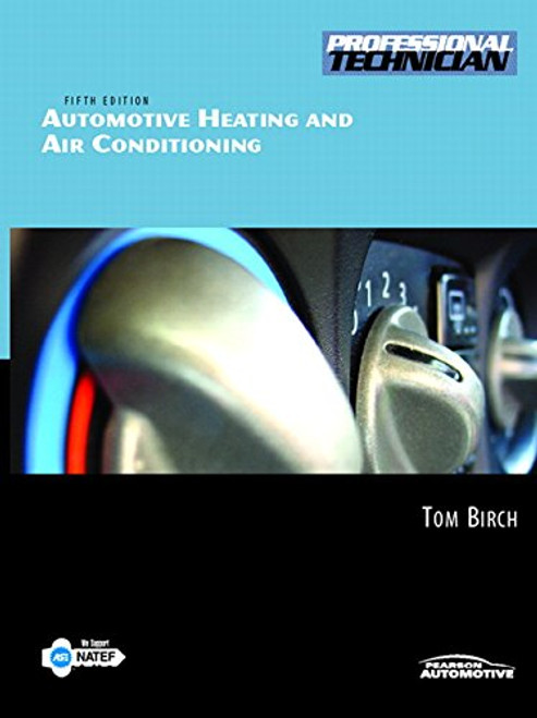 Automotive Heating and Air Conditioning (5th Edition)