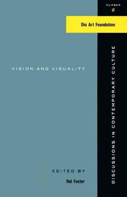 Vision and Visuality (Discussions in Contemporary Culture)