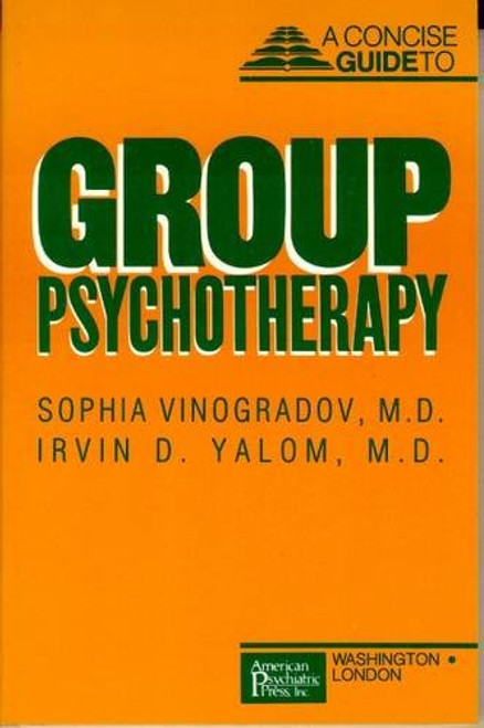 Concise Guide to Group Psychotherapy (Concise Guides)