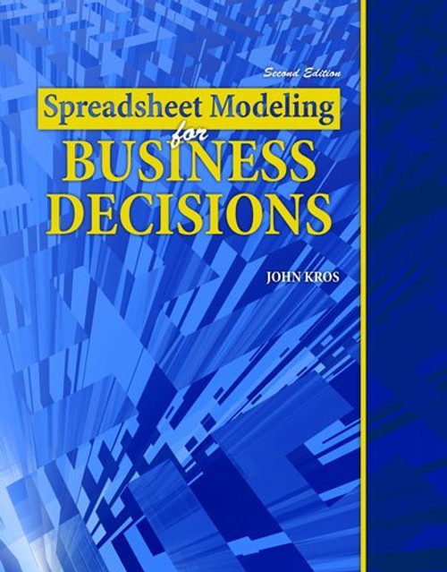 Spreadsheet Modeling for Business Decisions Text