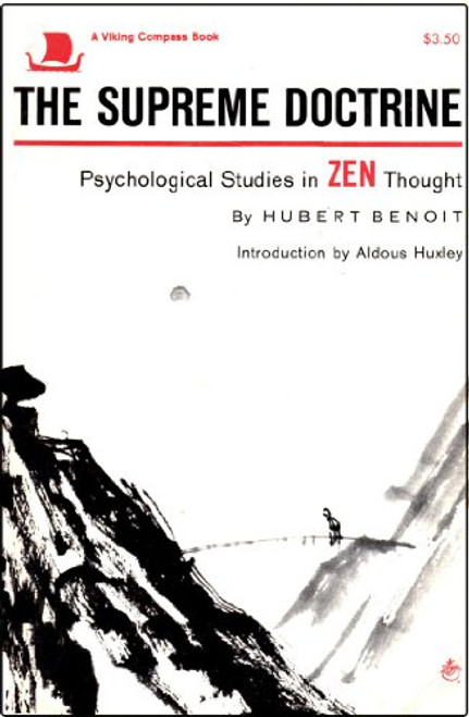 The Supreme Doctrine: Psychological Studies in Zen Thought
