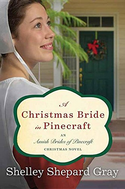 A Christmas Bride in Pinecraft (Amish Brides of Pineceraft Christmas - Center Point Large Print)