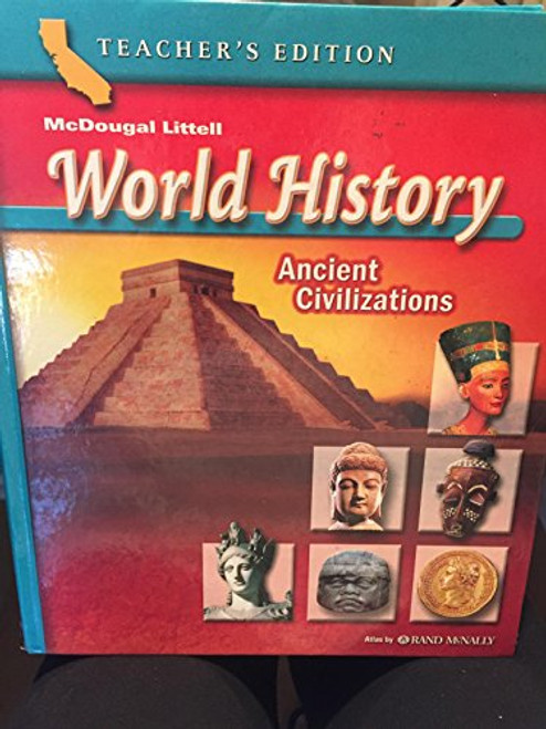 McDougal Littell World History California: Core Text Grade 6 Ancient Civilizations 2006