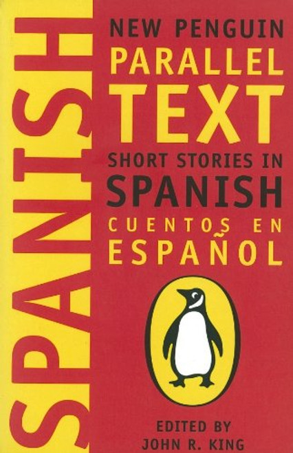 Short Stories in Spanish: New Penguin Parallel Text (Spanish and English Edition)