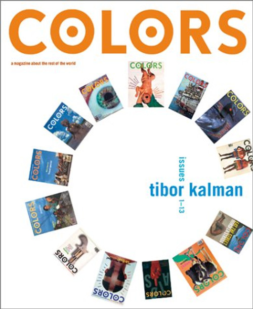 Colors: Tibor Kalman, Issues 1-13