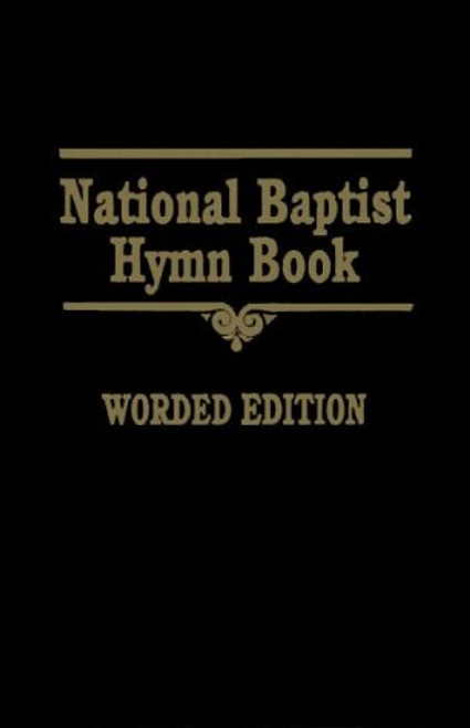National Baptist Hymn Book Worded Edition