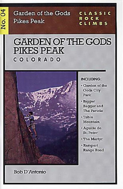Classic Rock Climbs No. 4: Garden of the Gods, Pikes Peak, Colorado