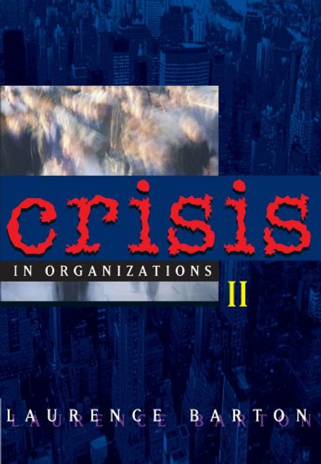 Crisis in Organizations II