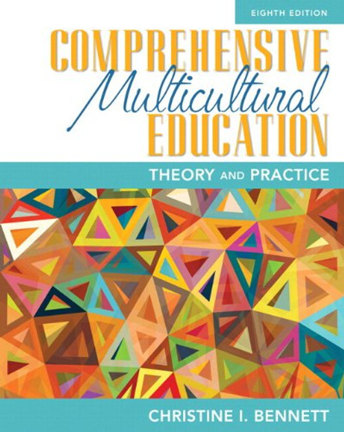 Comprehensive Multicultural Education: Theory and Practice, Pearson eText with Loose-Leaf Version -- Access Card Package (8th Edition)
