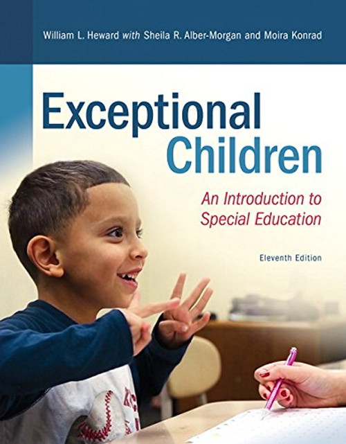 REVEL for Exceptional Children: An Introduction to Special Education with Loose-Leaf Version (11th Edition) (What's New in Special Education)