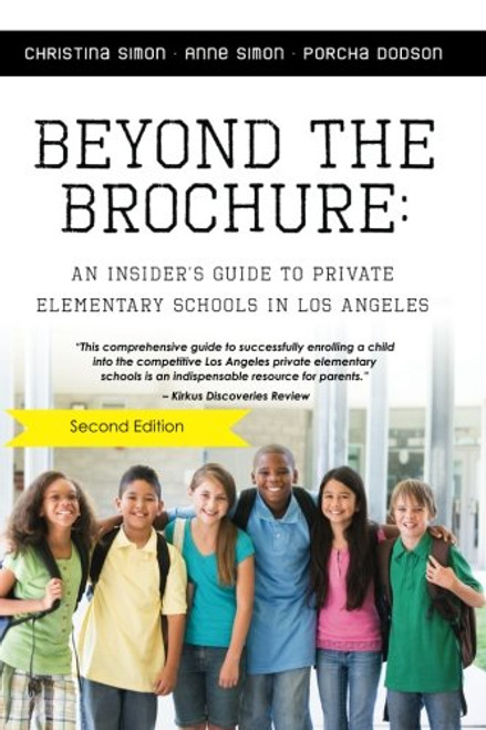 Beyond The Brochure: An Insider's Guide To Private Elementary Schools in Los Angeles