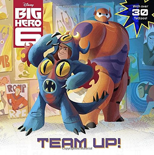 Team-up! (Disney Big Hero 6) (Pictureback(R))