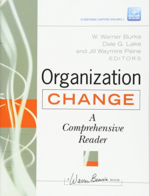 Organization Change: A Comprehensive Reader